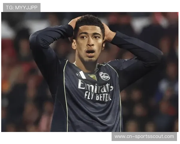 贝林厄姆左腿半腱肌拉伤，预计将缺阵四至五周